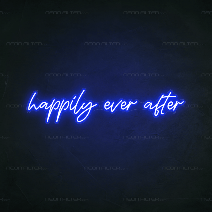 Happily Ever After Neon Sign (Single Line) - Neon Filter