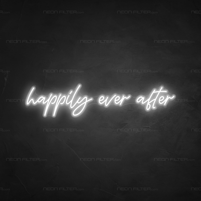 Happily Ever After Neon Sign (Single Line) - Neon Filter