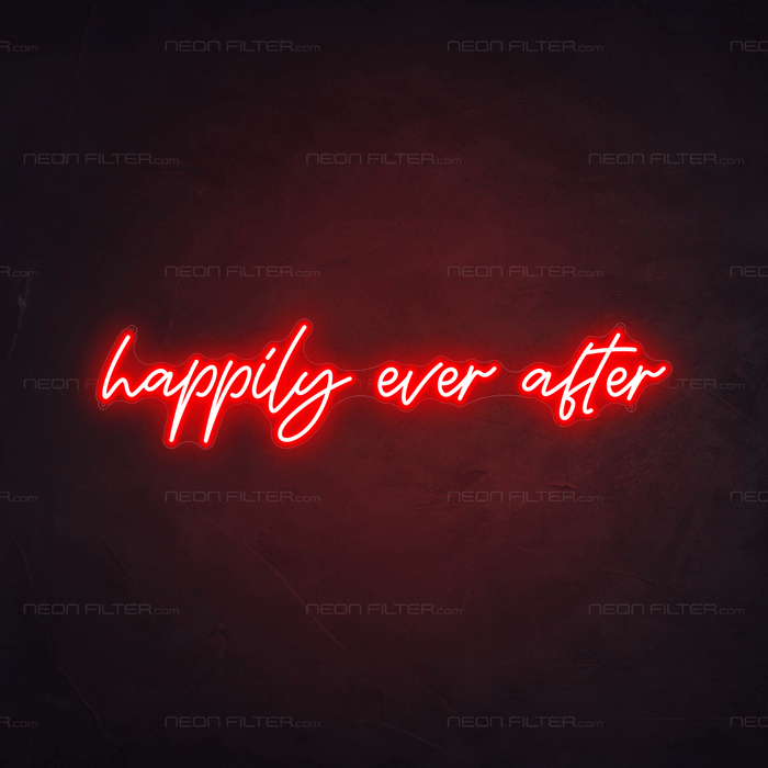 Happily Ever After Neon Sign (Single Line) - Neon Filter