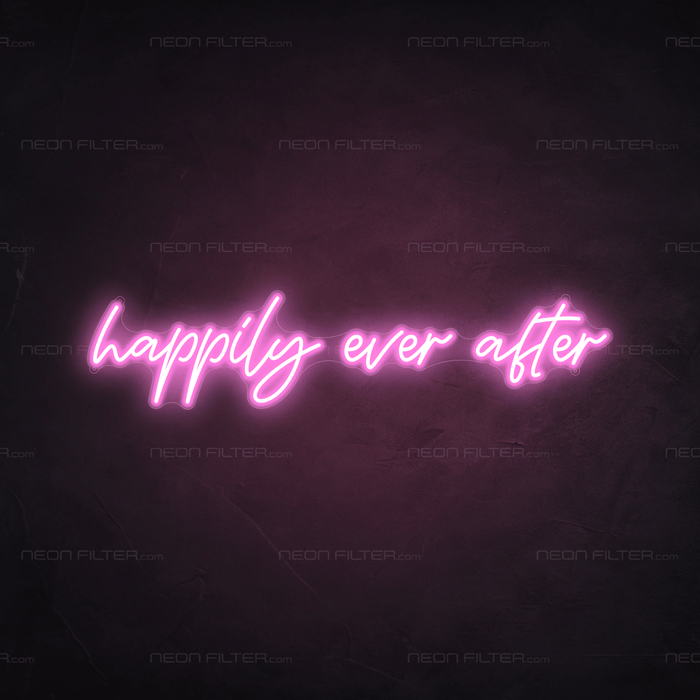 Happily Ever After Neon Sign (Single Line) - Neon Filter