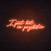 I Put Hot In Psychotic Neon Sign - Neon Filter