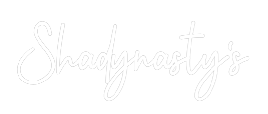 Custom Neon: Shadynasty's