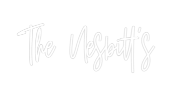 45261717 Custom neon: The Nesbitt's