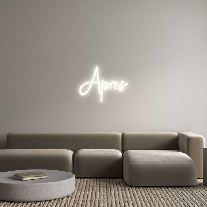 Custom Neon: Apres