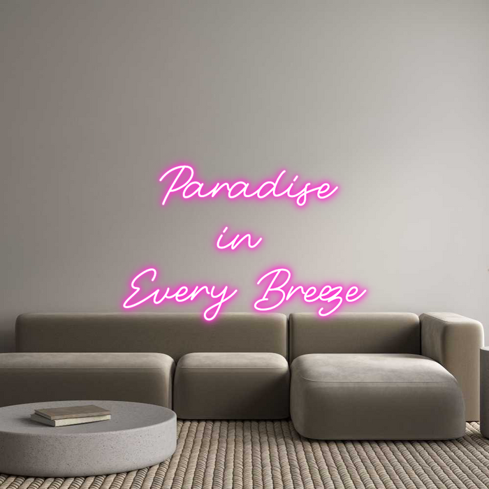 Custom Neon: Paradise
in ...
