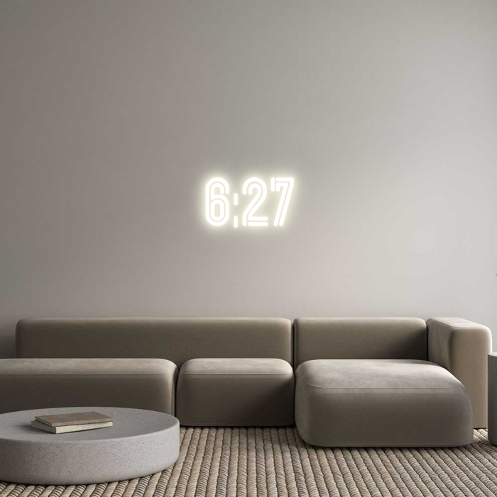 Custom Neon: 6:27