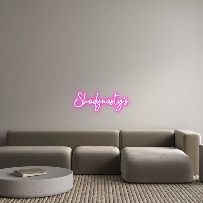 Custom Neon: Shadynasty's