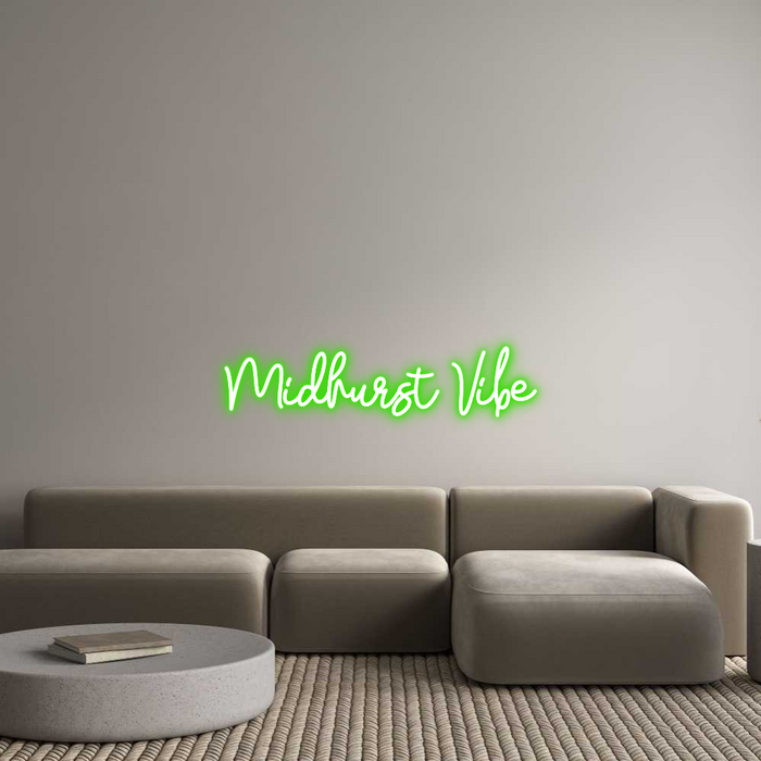 Custom Neon: Midhurst Vibe