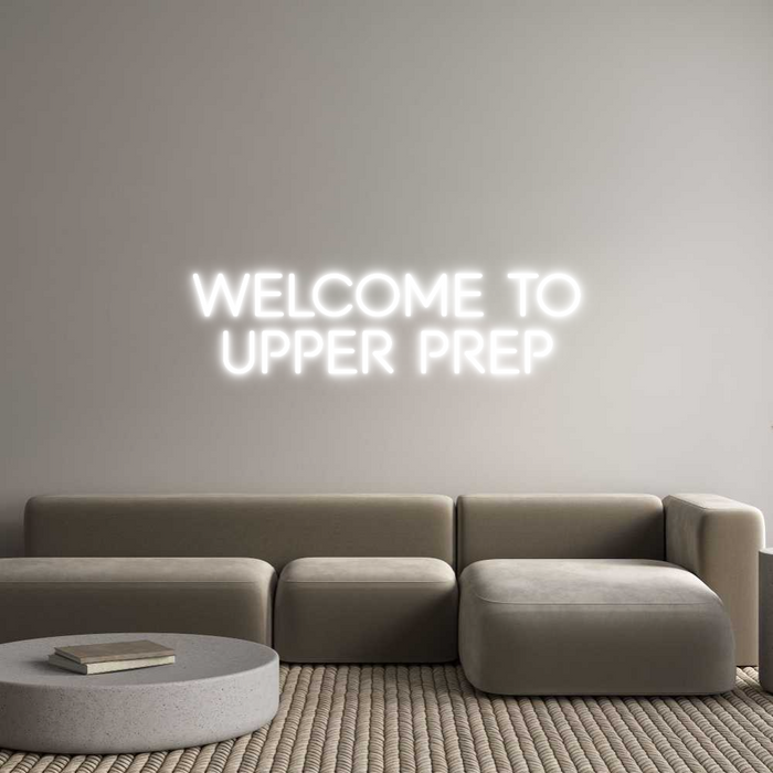 Custom Neon: Welcome to
U...