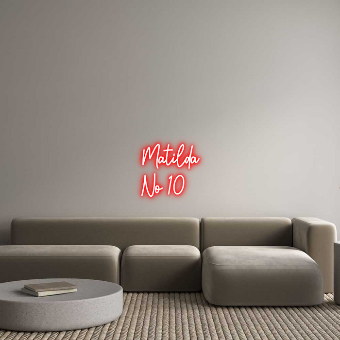 Custom Neon: Matilda 
No ...