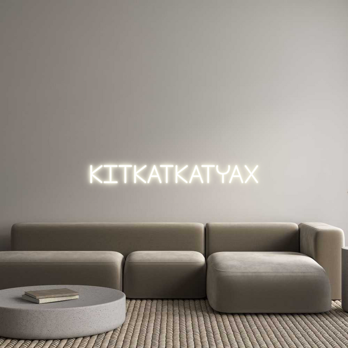 Custom Neon: Kitkatkatyax
