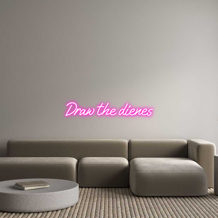 Custom Neon: Draw the dienes