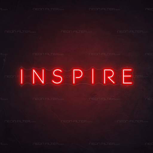 Inspire Neon Sign - Neon Filter