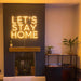 Let's Stay Home Neon Sign - Neon Filter