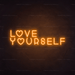 Love Yourself Neon Sign - Neon Filter