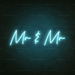 Mr & Mr Neon Sign - Neon Filter