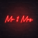 Mr & Mrs Neon Sign - Neon Filter