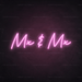 Mx & Mx Neon Sign - Neon Filter