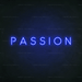 Passion Neon Sign - Neon Filter