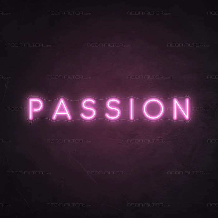 Passion Neon Sign - Neon Filter