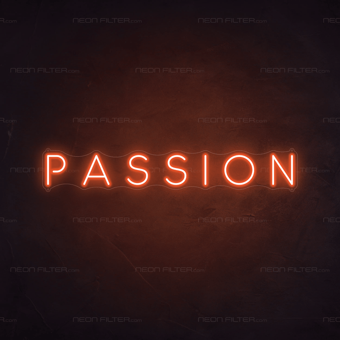 Passion Neon Sign - Neon Filter