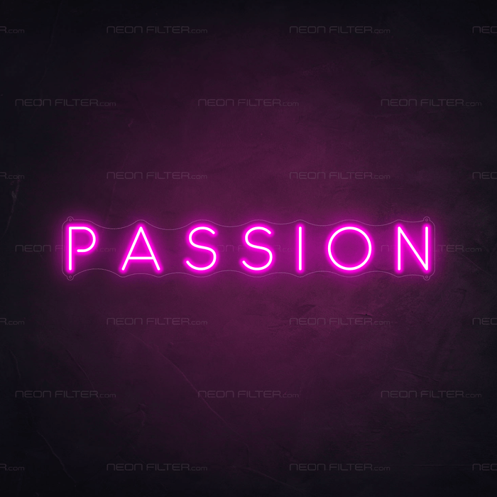 Passion Neon Sign - Neon Filter