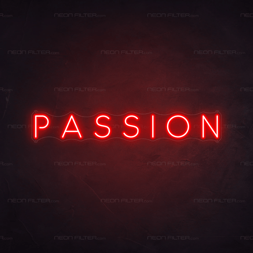 Passion Neon Sign - Neon Filter