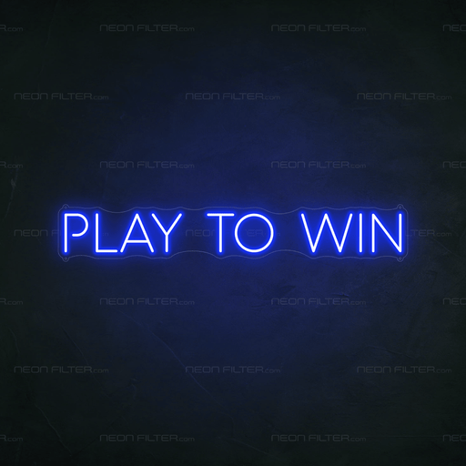 Play To Win Neon Sign - Neon Filter