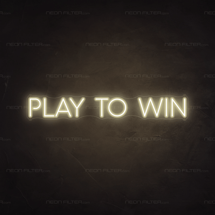 Play To Win Neon Sign - Neon Filter