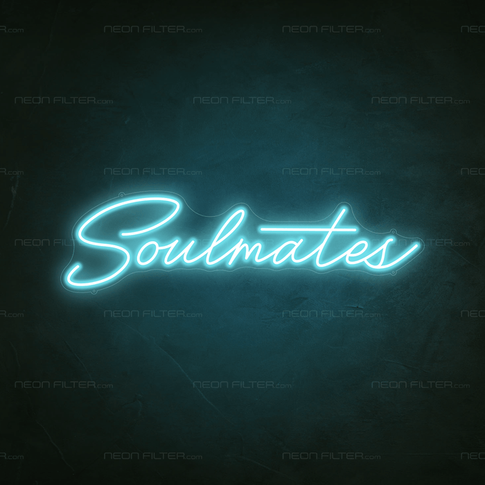 Soulmates Neon Sign - Neon Filter