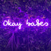 Stock Okay Babes Neon Sign - Neon Filter