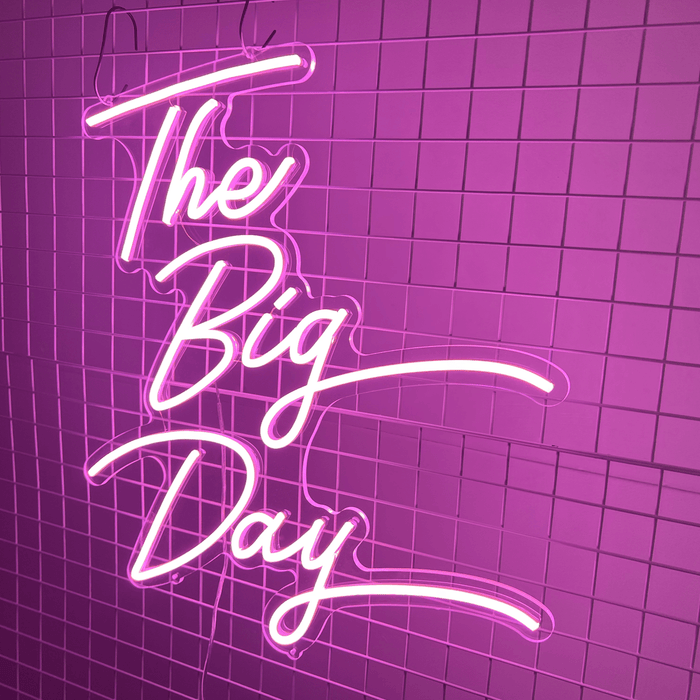 The Big Day Neon Sign - Neon Filter