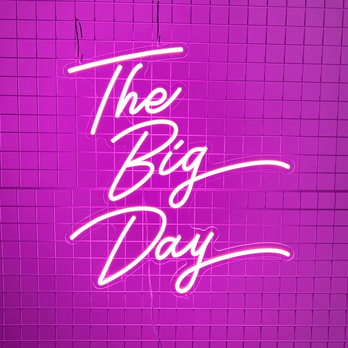 The Big Day Neon Sign - Neon Filter