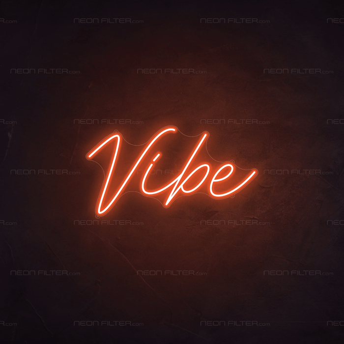 Vibe Neon Sign - Neon Filter