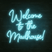 Welcome To The Madhouse Neon Sign - Neon Filter