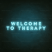 Welcome To Therapy Neon Sign - Neon Filter