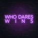 Who Dares, Wins Neon Sign - Neon Filter