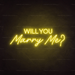 Will You Marry Me? Neon Sign - Neon Filter