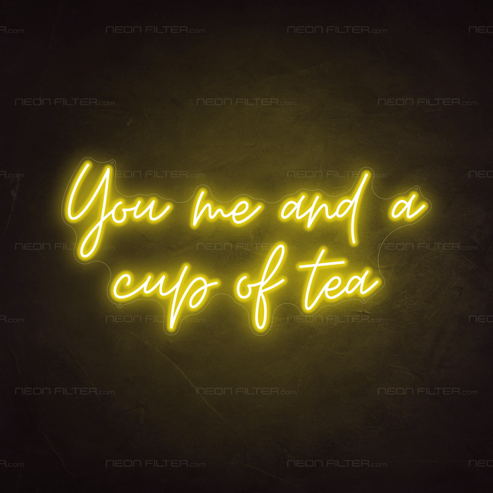 You, Me & A Cup Of Tea Neon Sign - Neon Filter