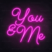 You & Me Neon Sign - Neon Filter