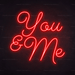 You & Me Neon Sign - Neon Filter