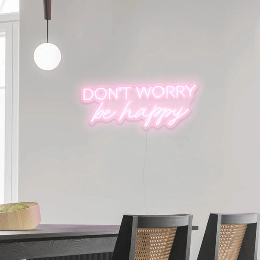 Don't worry be happy Neon Sign in Pastel Pink