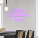 And so the adventure begins Neon Sign in Hopeless Romantic Purple