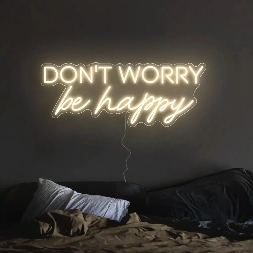 Don't Worry Be Happy' Neon Sign | LED Neon Lights UK