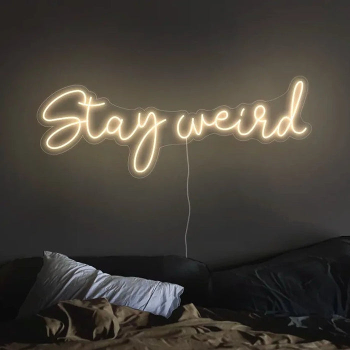 Stay Weird Neon Sign LED Neon Lights UK