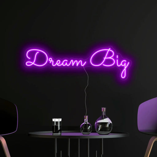 Dream Big Neon Sign In Hopeless Romantic Purple