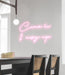 Come in & cosy up Neon Sign