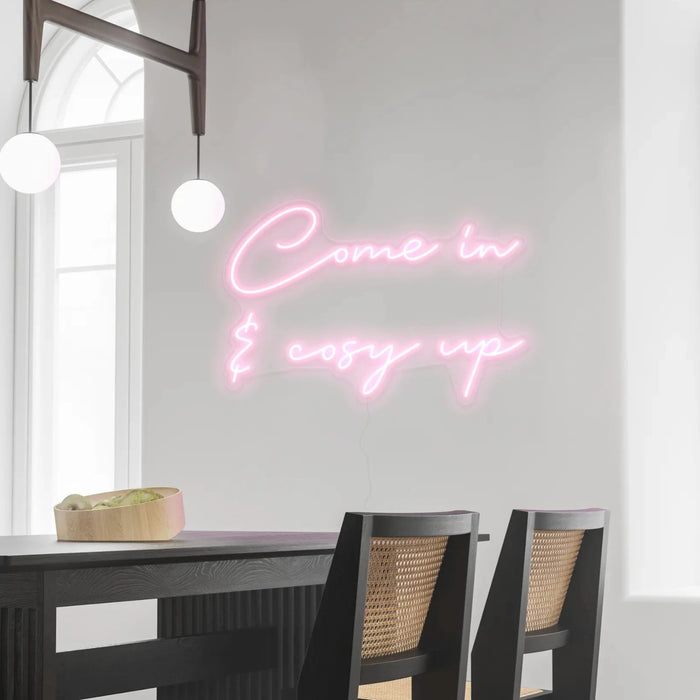 Come in & cosy up Neon Sign in Pastel Pink