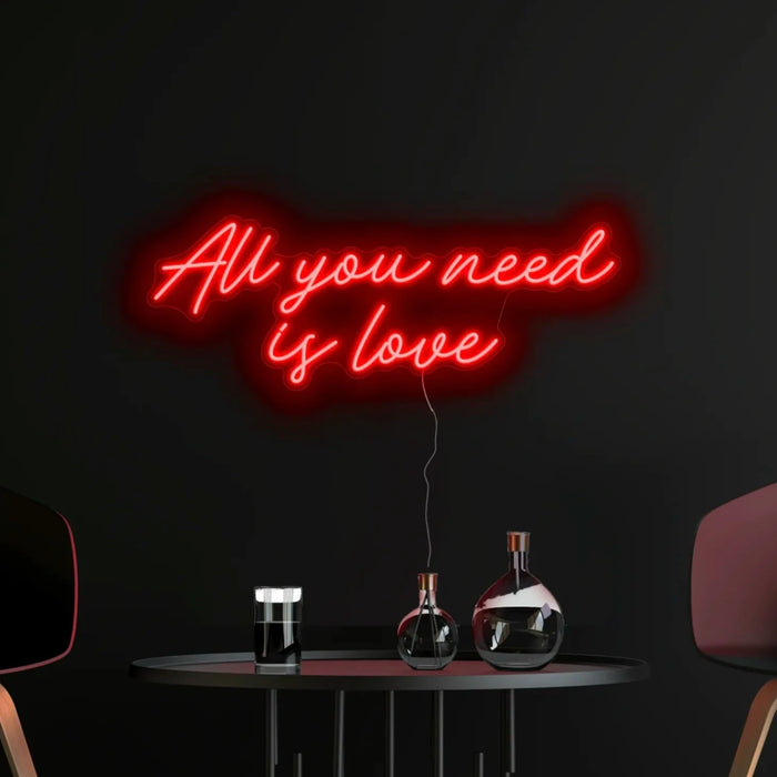 All you need is love Neon Sign
