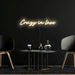 Crazy in love Neon Sign in Cosy Warm White